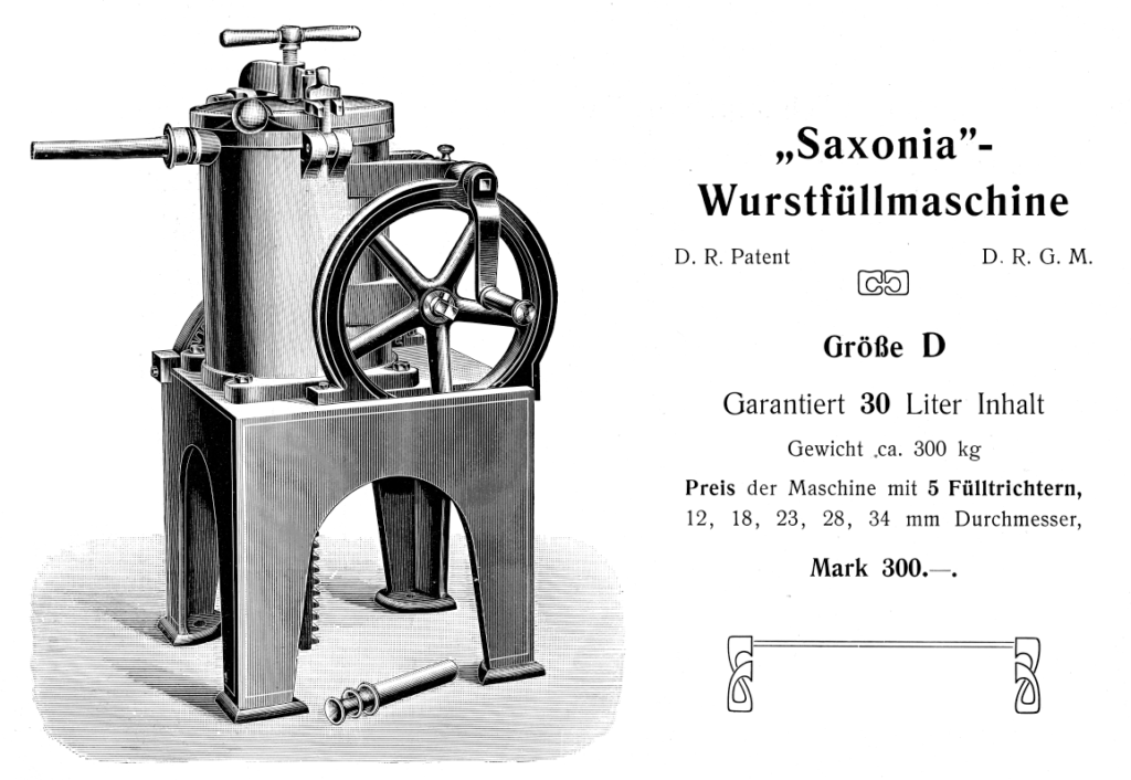 Wurstfüll-Maschine Saxonia Typ D - techn. Stand 1906